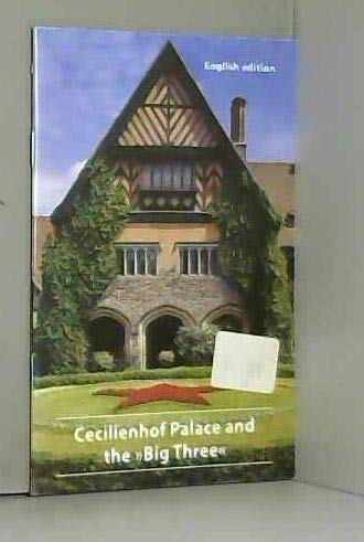 Cecilienhof Palace and the Big Three (DKV-Kunstführer)