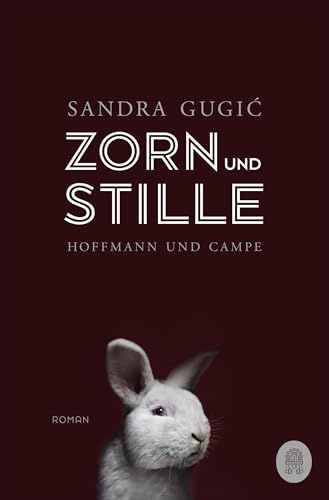 Zorn und Stille: Roman