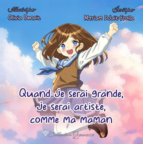 Quand je serai grande, je serai artiste, comme ma maman