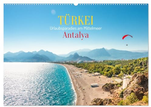 Türkei, Antalya: Urlaubsparadies am Mittelmeer (Wandkalender 2026 DIN A2 quer), CALVENDO Monatskalender: Antalya - Das Herz der türkischen Riviera