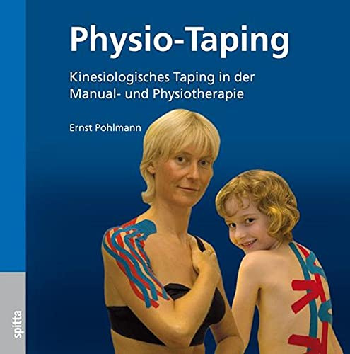 Physio-Taping: Kinesiologisches Taping in der Manual- und Physiotherapie