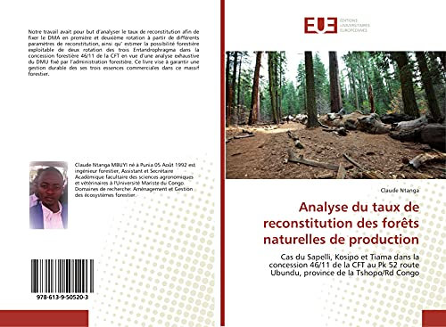 Analyse du taux de reconstitution des forêts naturelles de production: Cas du Sapelli, Kosipo et Tiama dans la concession 4'06/11 de la CFT au Pk 52 route Ubundu