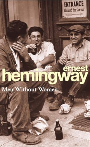 Men Without Women: Ernest Hemingway (Arrow Classic S)