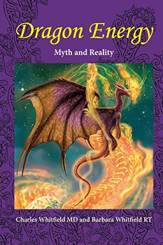Dragon Energy: Myth and Reality: 1 (New)