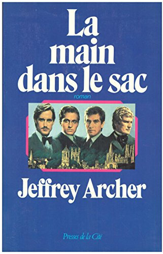 Main dans le sac (la)