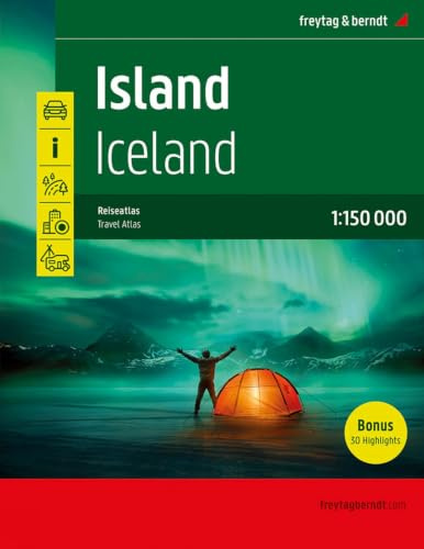 freytag & berndt Autoatlas Island Reiseatlas mit Spiralbindung 1:150.000: 30 Highlights, Camping- und Stellplätze