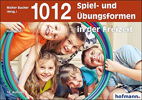 1012 Spiel- und Übungsformen in der Freizeit: Spielformen