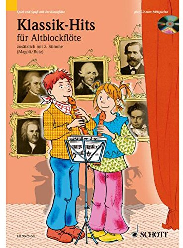 Klassik-Hits: 1-2 Alt-Blockflöten. Ausgabe inkl. Play-Along. (Spiel und Spaß mit der Blockflöte)