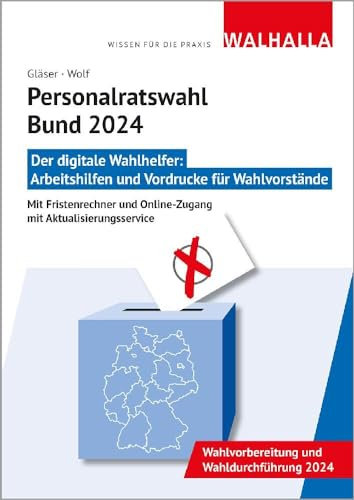 CD-ROM Personalratswahl Bund 2024: Der digitale Wahlhelfer: Arbeitshilfen und Vordrucke für Wahlvorstände; Mit Fristenrechner und Online-Zugang mit Aktualisierungsservice
