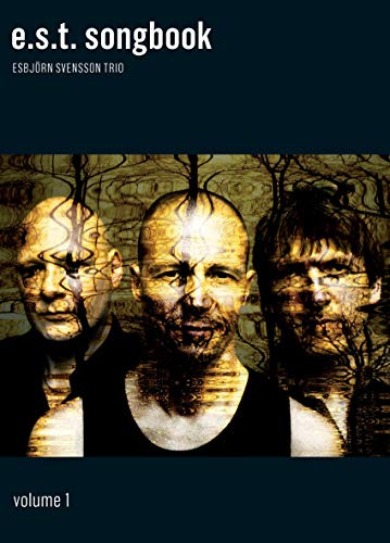 Esbjorn svensson trio: e.s.t. songbook piano