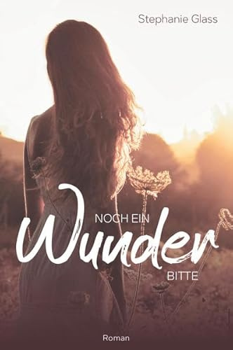 Noch ein Wunder bitte
