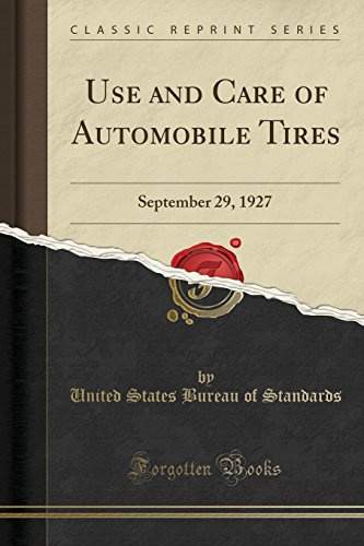 Use and Care of Automobile Tires