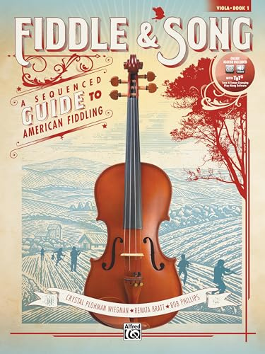 Fiddle & Song, Book 1: A Sequenced Guide to American Fiddling (incl. CD) (Fiddle & Song, 1)