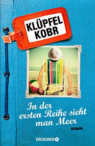 In der ersten Reihe sieht man Meer: Roman