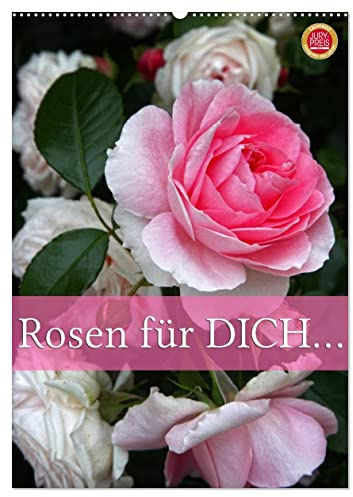 Rosen für DICH/Geburtstagskalender (Wandkalender 2026 DIN A2 hoch), CALVENDO Monatskalender