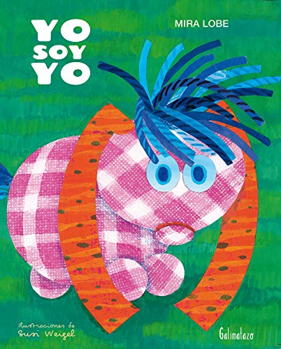 Yo soy yo (La Madriguera, Band 1)