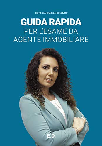 Guida rapida per l'esame da agente immobiliare