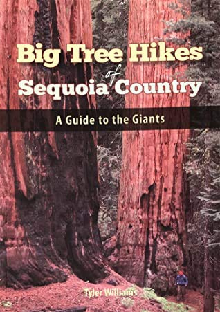 Big Tree Hikes of Sequoia Country