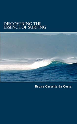Discovering the Essence of Surfing