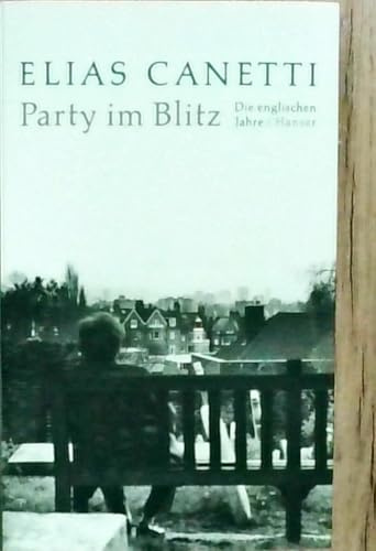 Party im Blitz: Die englischen Jahre