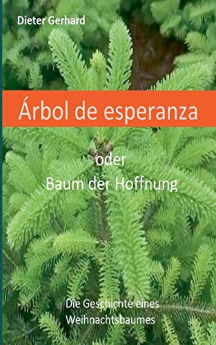 Àrbol de la esperanza: Baum der Hoffnung