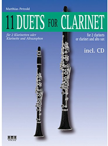 11 Duets For Clarinet: für 2 Klarinetten oder Klarinette und Altsaxophon