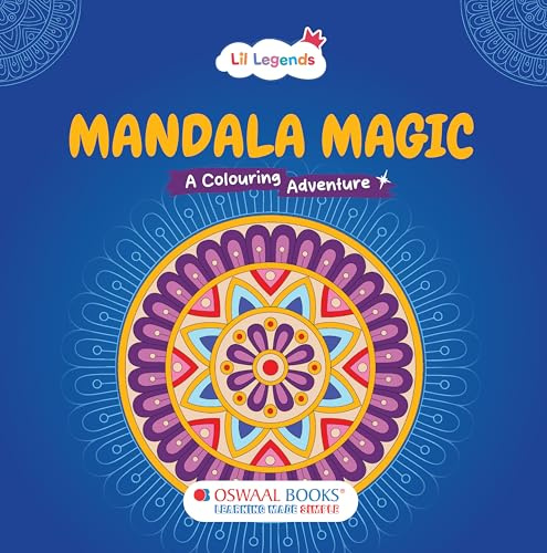 Oswaal Lil Legends: Mandala Magic: A Colouring Adventure