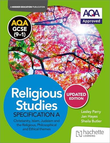 AQA GCSE (9-1) Religious Studies Specification A Christianity, Islam, Judaism and the Themes UPDATED EDITION