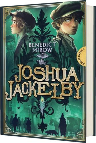 Joshua Jackelby: Abenteuerroman im viktorianischen London