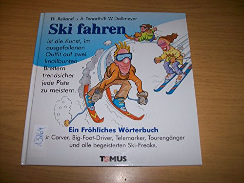 Ski fahren (Tomus - Die fröhlichen Wörterbücher)