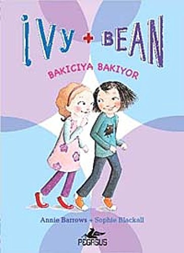 İvy + Bean 4 - Bakıcıya Bakıyor