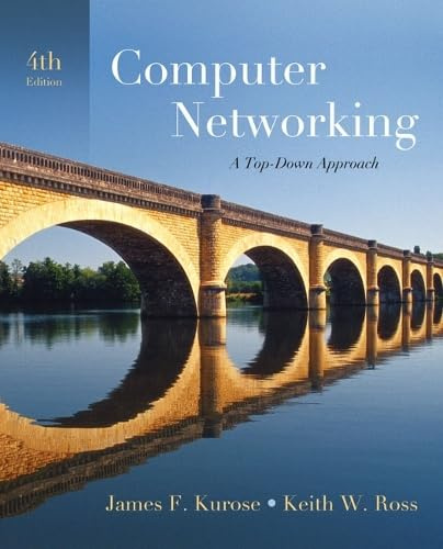 Computer Networking: A Top-Down Approach: United States Edition