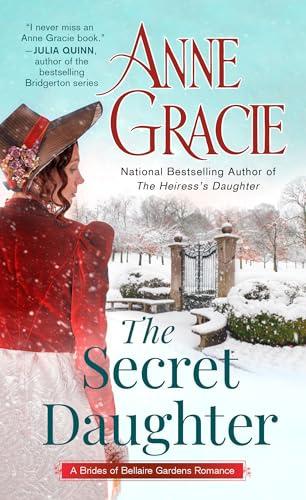 The Secret Daughter: 4 (The Brides of Bellaire Gardens)