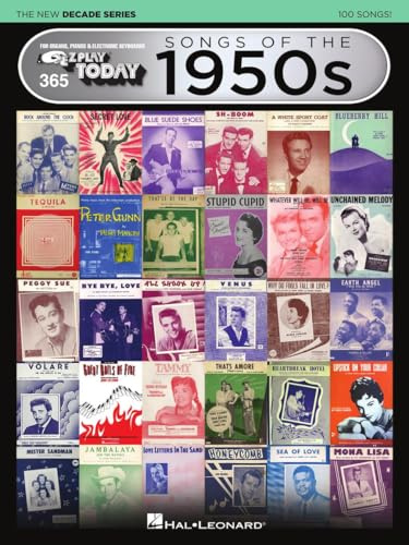 Songs of the 1950s - The New Decade Series | E-Z Play Today Volume 365 | Easy Piano Songbook with 100 Classic Hits | Beginner Friendly Sheet Music for ... Organ (E-z Play Today - the New Decade, 365)