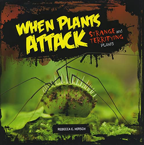 When Plants Attack: Strange and Terrifying Plants