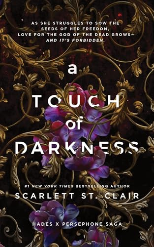 A Touch of Darkness: A Dark and Enthralling Reimagining of the Hades and Persephone Myth (Hades x Persephone Saga)