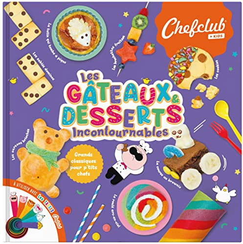 Chefclub Kids - Libro di Cucina per Bambini Dolci e Dessert Classici - Ricette Facili e Illustrate - Pasticceria Divertente e Educativa in Famiglia - Dai 4 Anni