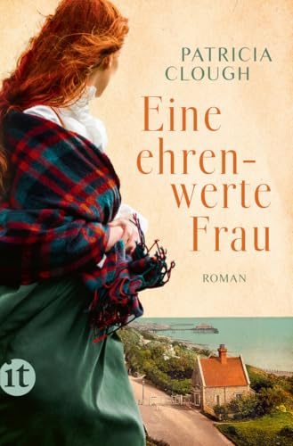 Eine ehrenwerte Frau: Roman | Eine junge Mutter wird Spionin wider Willen - eine wahre Geschichte. | Die perfekte Urlaubslektüre für den Sommer (insel taschenbuch)