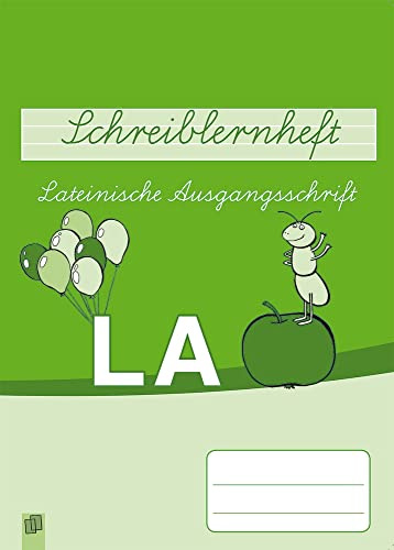 Lateinische Ausgangsschrift: Klasse 1-3 (Schreiblernheft)