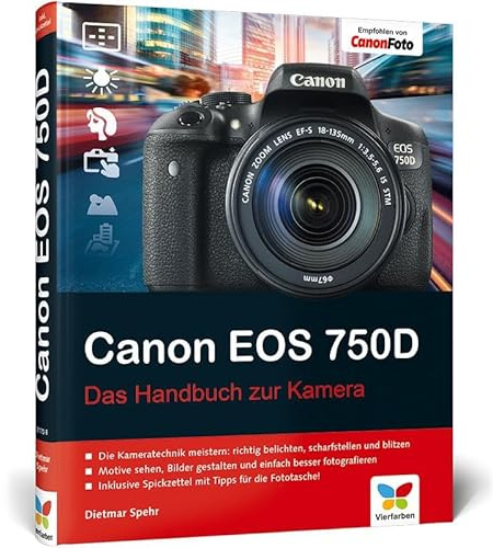 Canon EOS 750D: Das Handbuch zur Kamera