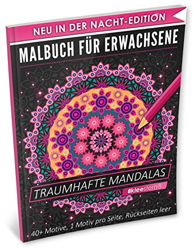 Malbuch für Erwachsene: Traumhafte Mandalas (A4 Nacht Edition, 40+ Ausmalbilder, Ideal für Neon & Glitzerstifte, Kleestern®)