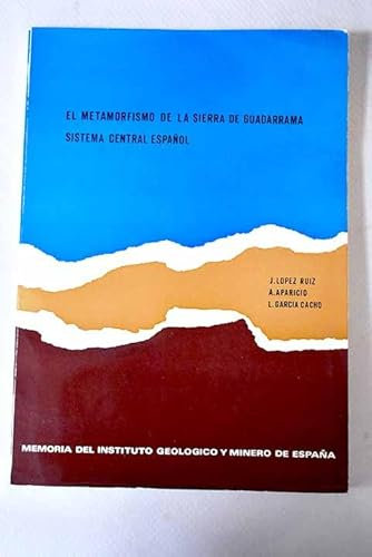 El metamorfismo de la Sierra de Guadarrama, Sistema Central Español