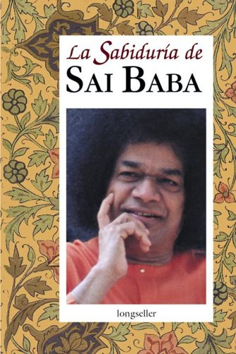 La Sabiduria De Sai Baba / The Knowledge of Sai Baba