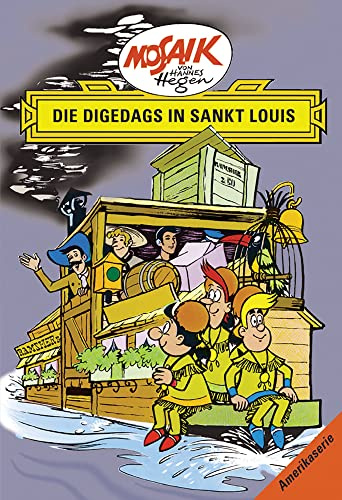 Die Digedags in Sankt Louis