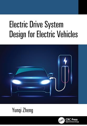 Electric Drive System Design for Electric Vehicles