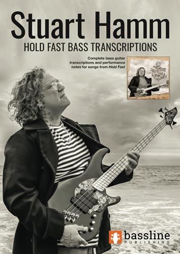 Stuart Hamm – Hold Fast Bass Transcriptions (Bass Guitar TAB Books by Stuart Clayton)