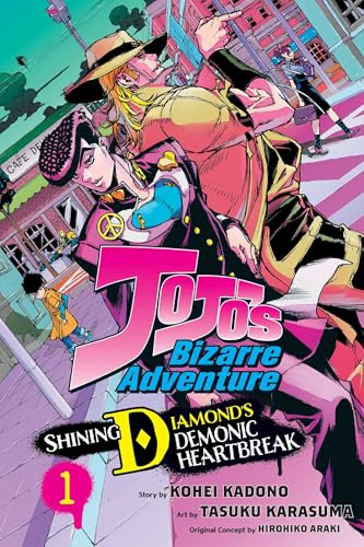 JoJo’s Bizarre Adventure: Shining Diamond’s Demonic Heartbreak, Vol. 1 (JOJOS BIZARRE ADV SHINING DIAMONDS HEARTBREAK GN, Band 1)