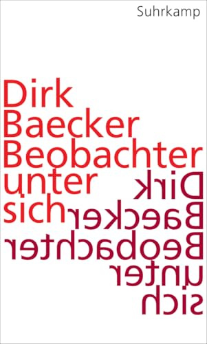 Beobachter unter sich: Eine Kulturtheorie