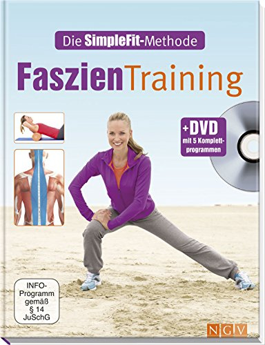 Faszien-Training + DVD mit 5 Komplettprogrammen: Die SimpleFit-Methode