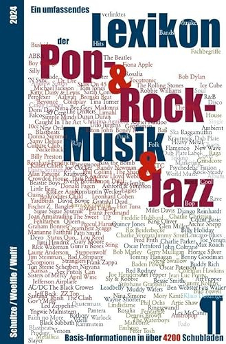 Ein umfassendes Lexikon der Pop-, Rock- und Jazz-Musik: Bands, Musiker und Fachbegriffe in über 4.200 Schubladen